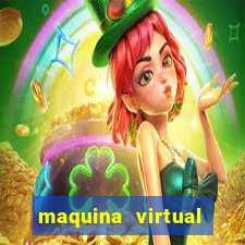 maquina virtual para jogar